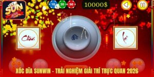 Xóc Đĩa Sunwin – Trải Nghiệm Giải Trí Trực Quan 2026